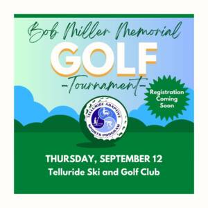 Save The Date, Thurs Sept 12, 2024, Bob Miller Memorial Golf Tournament